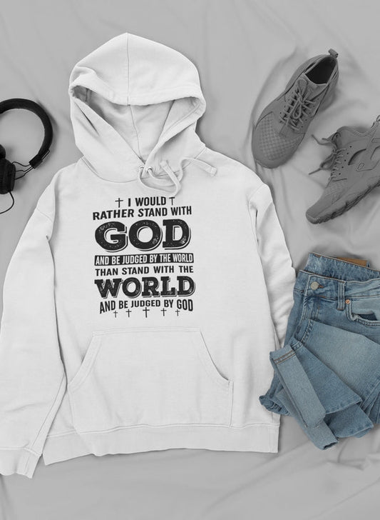 I Would Rather Stand With Hoodie-1